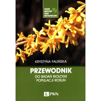 Przewodnik do bada� biologii populacji ro�lin - Krystyna Fali�ska