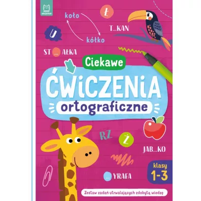 CIEKAWE �WICZENIA ORTOGRAFICZNE. KLASY 1-3 - Bogus�aw Michalec