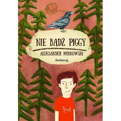 Nie b�d� Piggy - Aleksander Minkowski