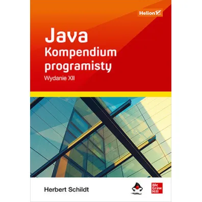 Java. Kompendium programisty. Wydanie XII - Herbert Schildt