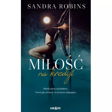 Mi�o�� na kredyt - Sandra  Robins