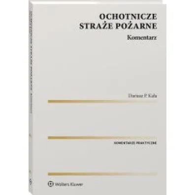 Ochotnicze stra�e po�arne. Komentarz