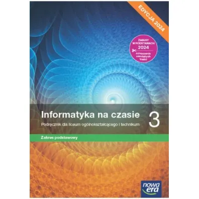 Informatyka na czasie 3. Podr�cznik dla liceum og�lnokszta�c�cego i technikum. Zakres podstawowy - Janusz Wierzbicki, Zbigniew Talaga, Janusz  Mazur, Pawe�  Perekietka