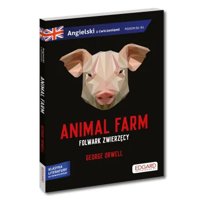 Animal Farm. Folwark zwierz�cy
