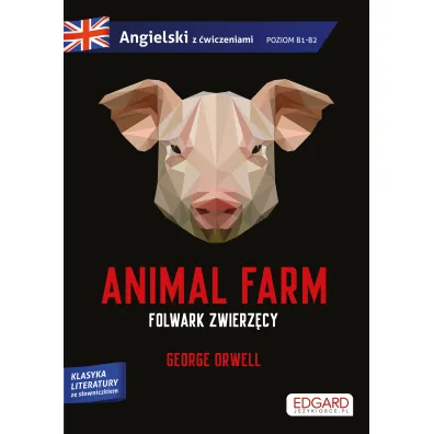 Animal Farm. Folwark zwierz�cy