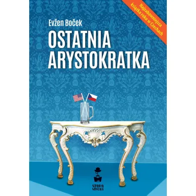 Ostatnia arystokratka. Tom 1 - Ev�en Bo�ek