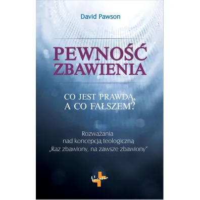 Pewno�� zbawienia - David Pawson