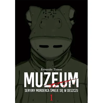 Muzeum. Seryjny morderca �mieje si� w deszczu. Tom 1 - Ryosuke Tomoe