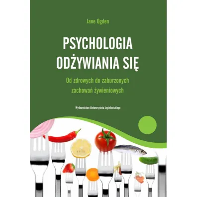 Psychologia od�ywiania si� - Ogden Jane