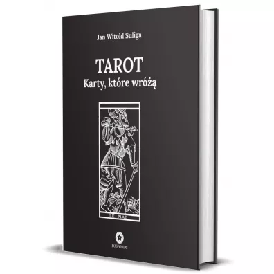 Tarot. Karty, ktre wr - Jan Witold Suliga