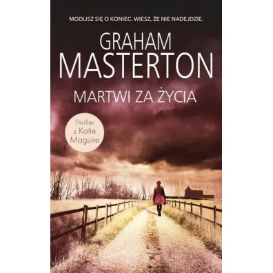Martwi za �ycia. Katie Maguire. Tom 7 - Graham Masterton