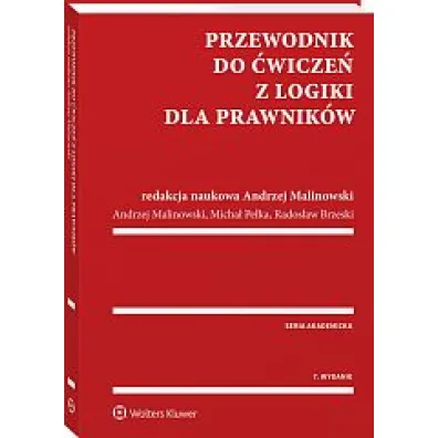 Przewodnik do �wicze� z logiki dla prawnik�w