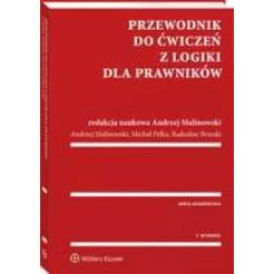 Przewodnik do �wicze� z logiki dla prawnik�w