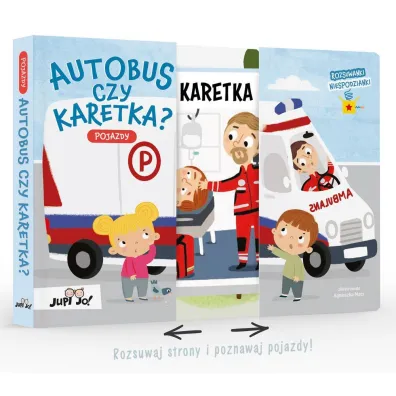 Autobus czy karetka? Pojazdy. Rozsuwanki-niespodzianki - Magdalena  M�odnicka