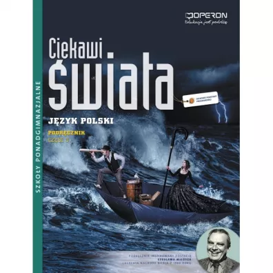 Ciekawi �wiata. J�zyk polski. Cz�� 3. Podr�cznik. Zakres podstawowy i rozszerzony. Szko�y ponadgimnazjalne - Brygida Maciejewska, Iwona �api�ska, Joanna Sadowska