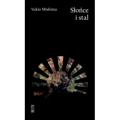 S�o�ce i stal - Mishima Yukio
