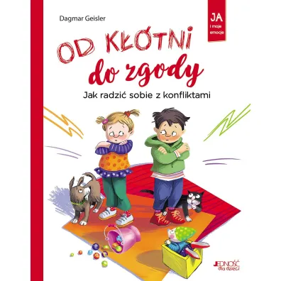 Od k��tni do zgody. Jak radzi� sobie z konfliktami