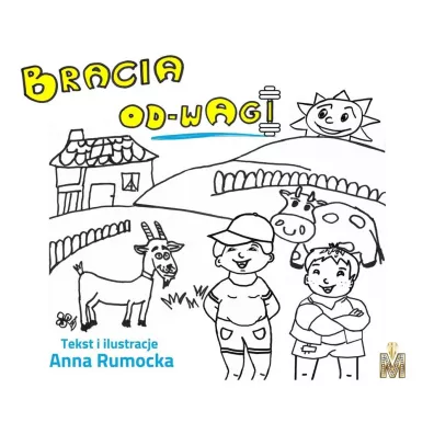 Bracia Od-wagi - Anna Rumocka-Wo�niakowska
