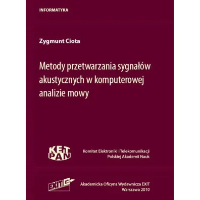 Metody przetwarzania sygna��w akustycznych w... - Zygmunt Ciota