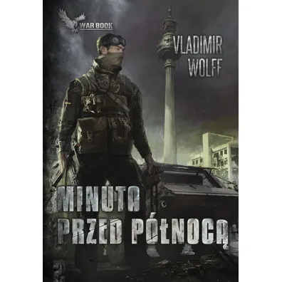 Apokalipsa II. Minuta przed p�noc� - Vladimir Wolff