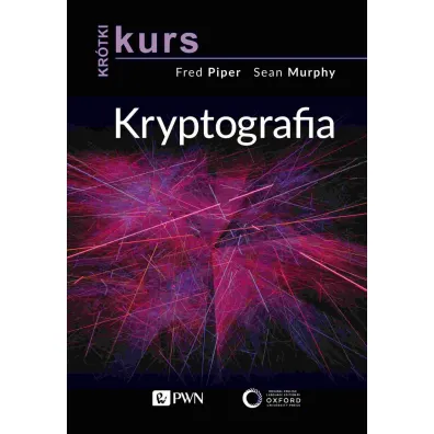 Kr�tki kurs. Kryptografia - Sean Murphy, Fred Piper