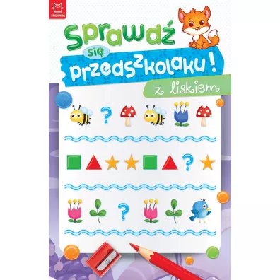 SPRAWD� SI� PRZEDSZKOLAKU  Z LISKIEM