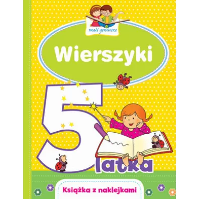 Mali geniusze. Wierszyki 5-latka - El�bieta Lekan, Joanna Myjak, Urszula Koz�owska