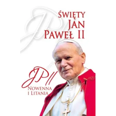 �wi�ty Jan Pawe� II. Nowenna i Litania