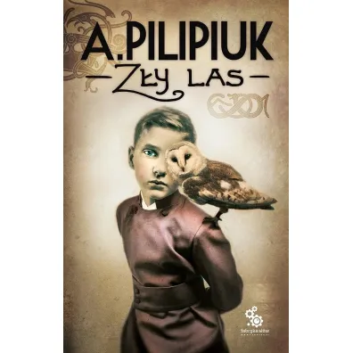 Z�y las - Andrzej Pilipiuk