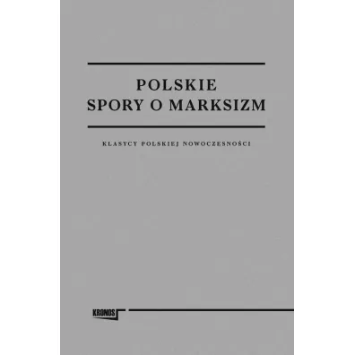 Polskie spory o marksizm - Cezary  Rudnicki