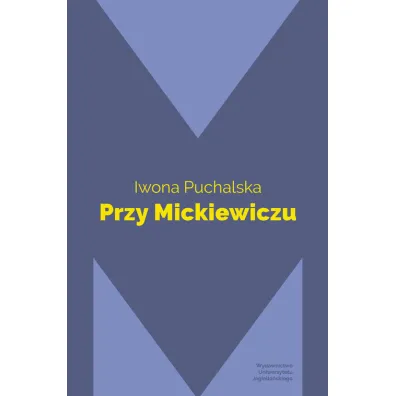 Przy Mickiewiczu - Iwona Puchalska