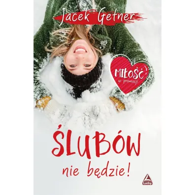 �lub�w nie b�dzie - Jacek Getner