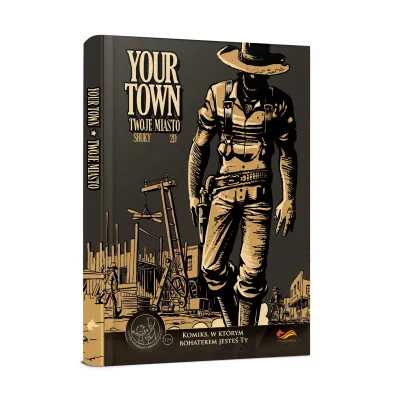 Your Town. Twoje miasto. Komiksy paragrafowe