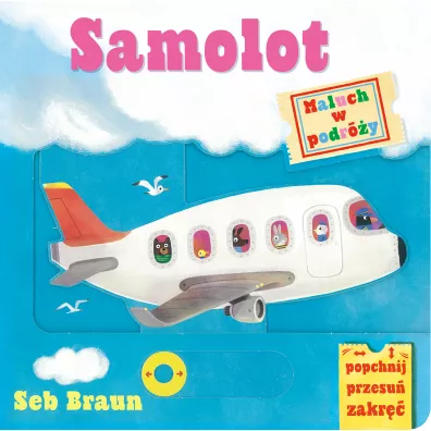 Maluch w podr�y. Samolot - Anna Matusik, Ruth Symons, Seb Braun