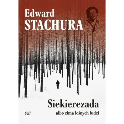 Siekierezada albo zima le�nych ludzi - Edward Stachura