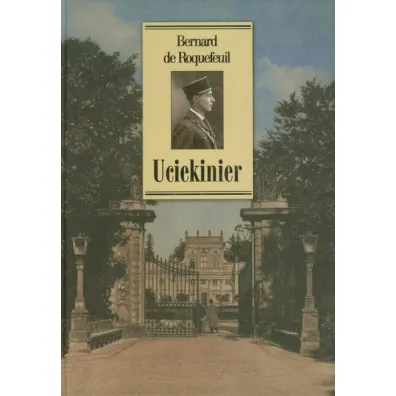 Uciekinier - Bernard Roquefeuil