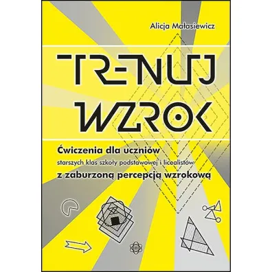 Trenuj wzrok - Alicja Ma�asiewicz