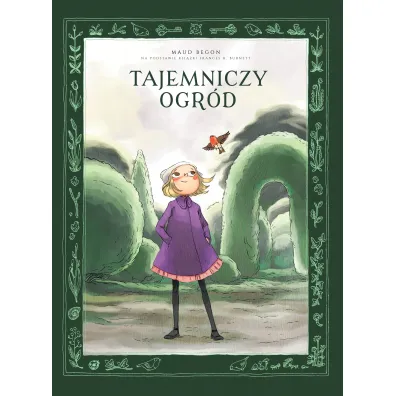 Tajemniczy ogr�d - Maud  Begon