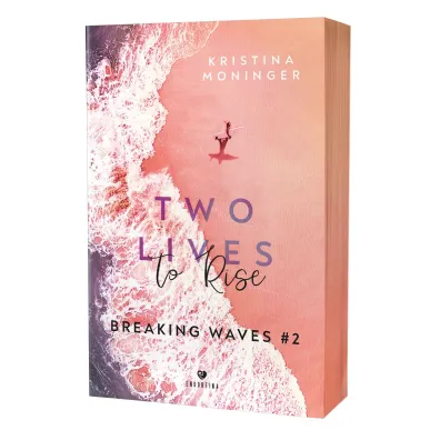 Two Lives to Rise. Breaking Waves. Tom 2