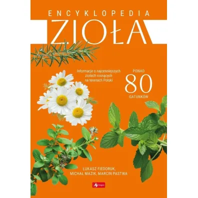 Encyklopedia. Zio�a - �ukasz Fiedoruk, Marcin Pastwa, Micha� Mazik