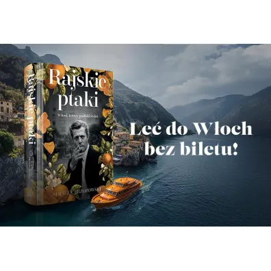 Rajskie ptaki. W�osi, kt�rzy podbili �wiat