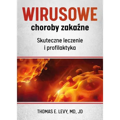 Wirusowe choroby zaka�ne. Skuteczne leczenie i profilaktyka