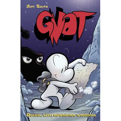 Dolina, czyli r�wnonoc wiosenna. Bone-Gnat. Tom 1 - Jeff Smith