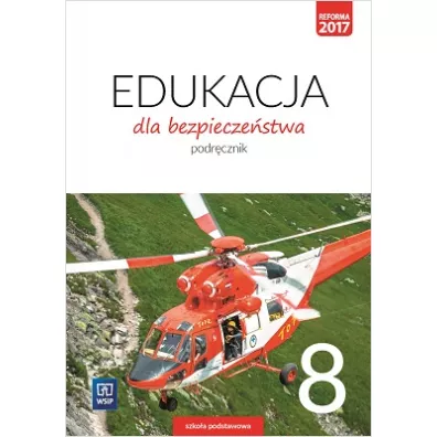 Edukacja dla bezpiecze�stwa. Podr�cznik. Klasa 8. Szko�a podstawowa - Bogus�awa Breitkopf, Dariusz Czy�ow