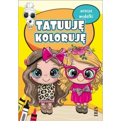 Tatuuj� - koloruj�. Urocze modelki