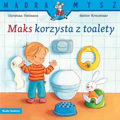 M�dra Mysz. Maks korzysta z toalety - Christian Tielmann