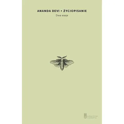 �yciopisanie. Dwa eseje - Devi Ananda