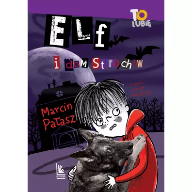Elf i dom strach�w. Elfomania. Tom 4 - Marcin Pa�asz