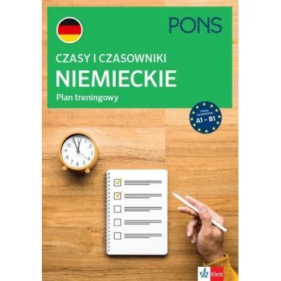 Czasy i czasowniki niemieckie. Plan treningowy. Poziom A1-B1