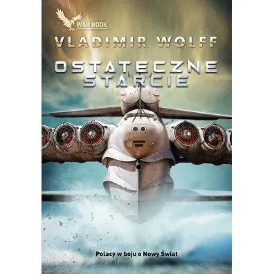 Ostateczne starcie - Vladimir Wolff